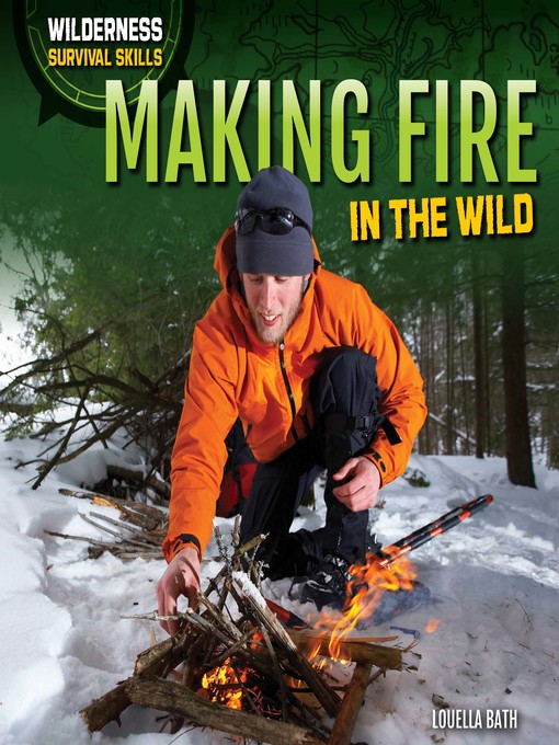 Title details for Making Fire in the Wild by Louella Bath - Available